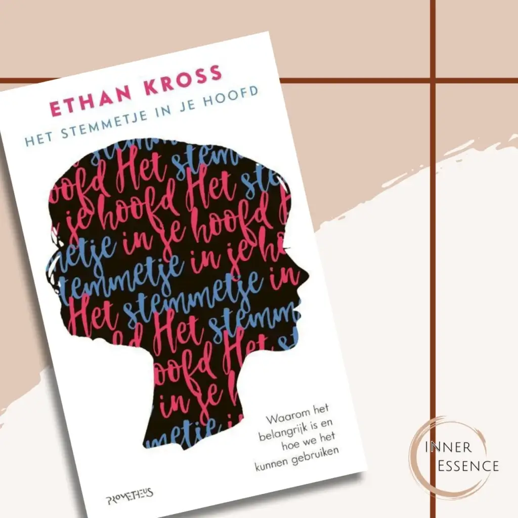 Het stemmetje in je hoofd - Ethan Kross
